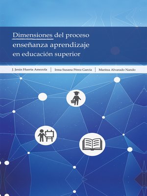 cover image of Dimensiones Del Proceso Enseñanza Aprendizaje En Educación Superior